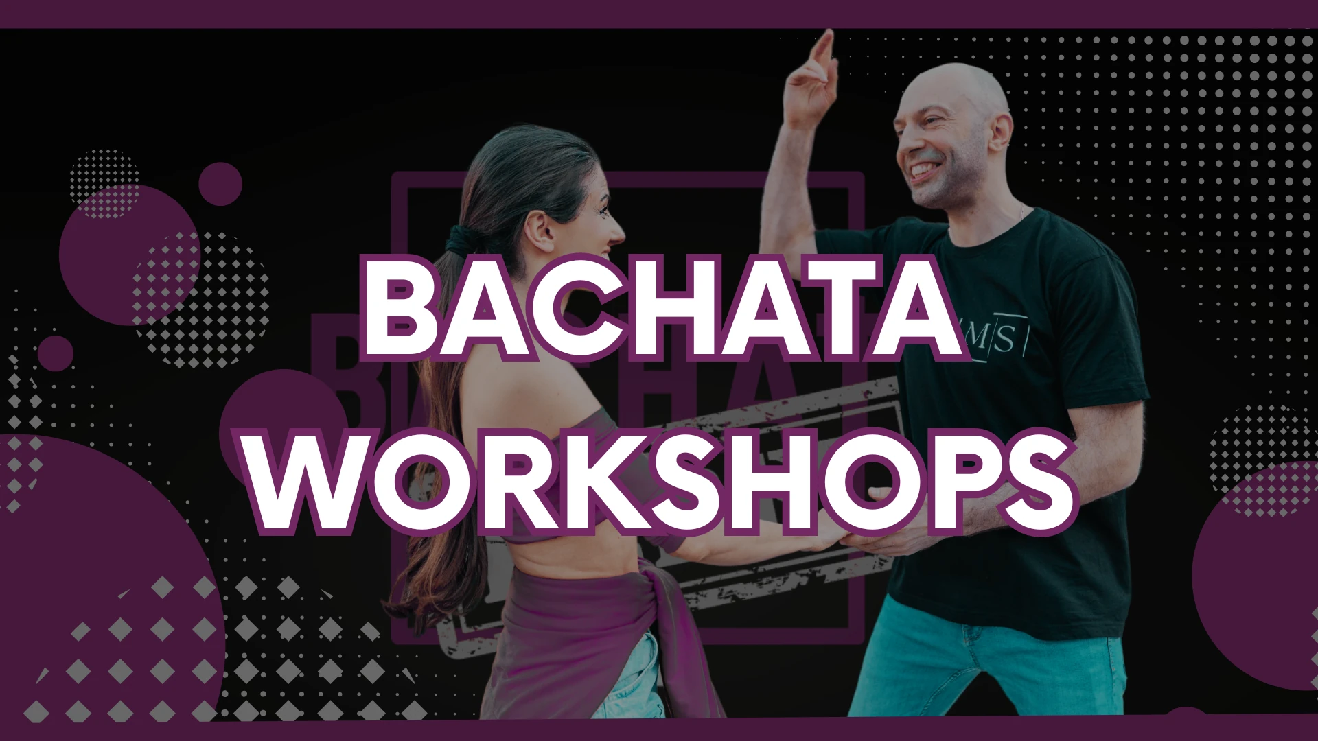 Bachata Workshops