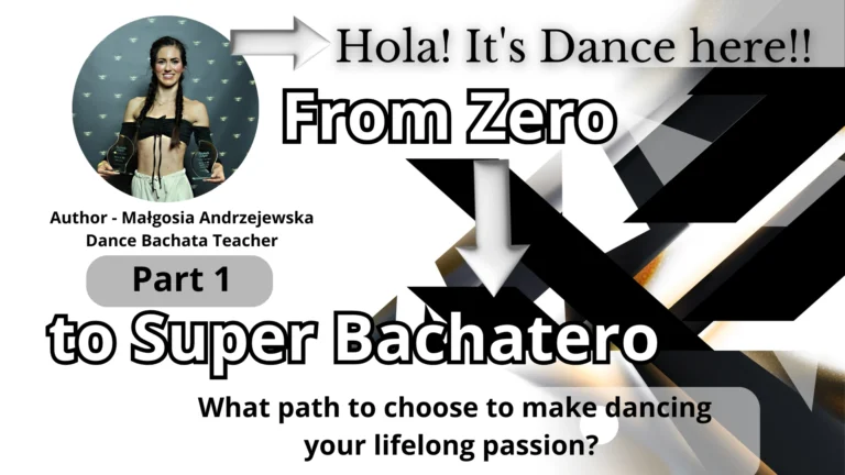 From zero to super bachatero part 1