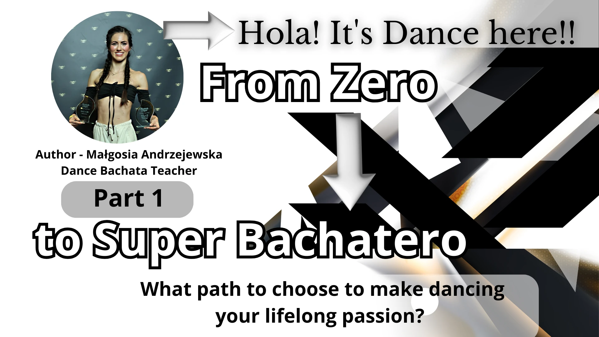 From zero to super bachatero part 1